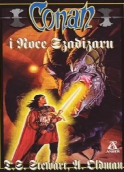 Conan i Noce Szadizaru. Conan Barbarzyńca (Tom 67) - Andre Oldman, L.S. Stewart