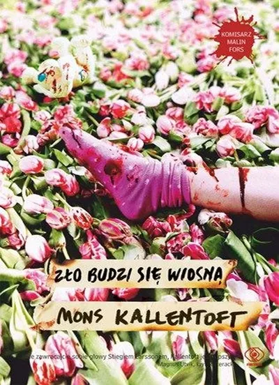 Zło Budzi Się Wiosną. Komisarz Malin Fors (Tom 4) - Mons Kallentoft
