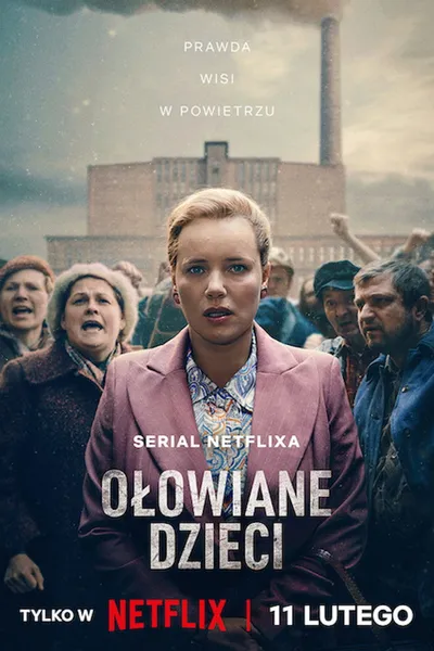 Ołowiane dzieci (2026) (Sezon 1)  PL.S01.1080p.NF.WEB-DL.DV.HDR.H265.DDP5.1.Atmos-K83 / Polska Produkcja