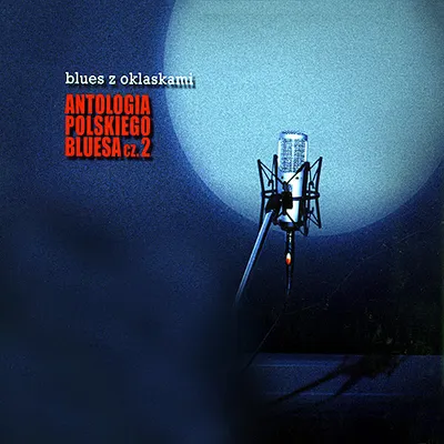 VA - Antologia polskiego bluesa Vol 3 (2009) FLAC