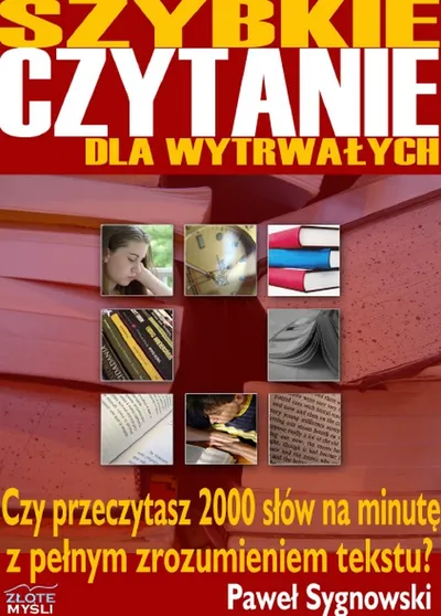 Szybkie Czytanie Dla Wytrwałych - Paweł Sygnowski