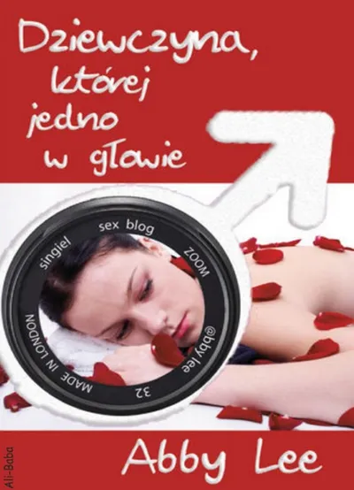 Dziewczyna, Której Jedno w Głowie - Abby Lee