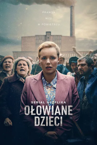 Ołowiane dzieci (2026) (Sezon 1) PL.720p.NF.WEB-DL.H264.DDP5.1.Atmos-K83 ~ Serial Polski