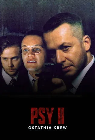 Psy 2 II: Ostatnia krew (1994) POLiSH.1080p.WEB-DL.DD2.0.H264-Ralf ~ film polski