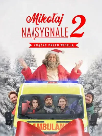 Mikołaj na sygnale 1,2: Zdążyć przed Wigilią (2025) PL.1080p.WEB-DL.H.264-RX / Film polski