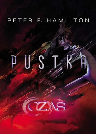 Czas. Pustka (Tom 2) - Peter F. Hamilton