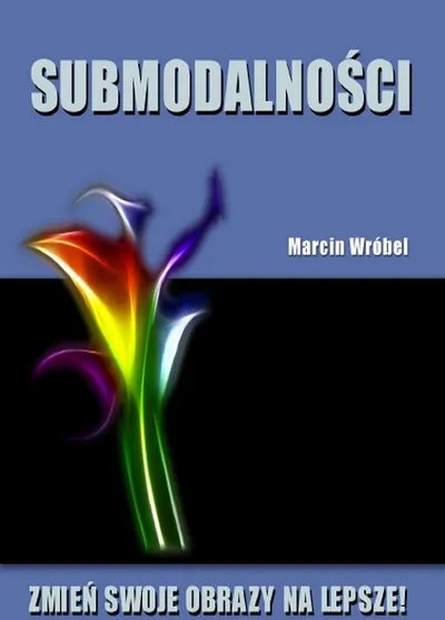 Submodalności - Marcin Wróbel