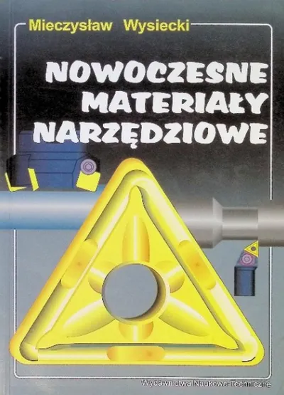 Nowoczesne Materiały Narzędziowe - Mieczysław Wysiecki