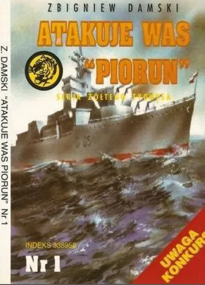 Atakuje was "Piorun". Żółty Tygrys - Zbigniew Damski