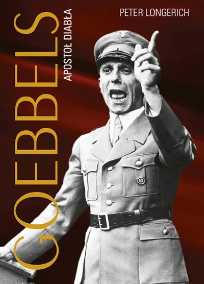Goebbels. Apostoł Dabła - Peter Longerich