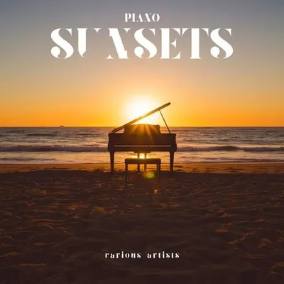 VA - Piano Sunsets (2026) FLAC