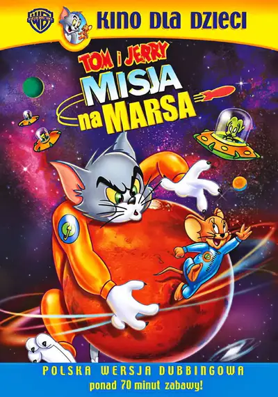 Tom i Jerry: Misja na Marsa / Tom and Jerry Blast Off to Mars! (2005) PLDUB.1080p.BluRay.x264-TiME / Dubbing PL