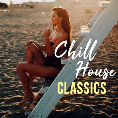 VA - Chill House Classics (2026) MP3