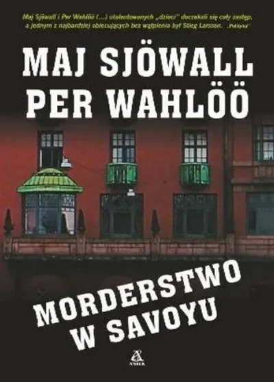 Morderstwo w Savoyu. Martin Beck (Tom 6) - Maj Sjöwall, Per Wahlöö