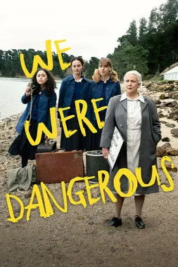Byłyśmy niebezpieczne / We Were Dangerous (2024) PL.WEB-DL.x264-LTS ~ Lektor PL
