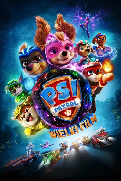 Psi Patrol: Wielki film / PAW Patrol: The Mighty Movie (2023) MULTi.2160p.WEB-DL.DV.HDR.HEVC.DDP5.1.Atmos-K83 ~ Dobbing i Napisy PL