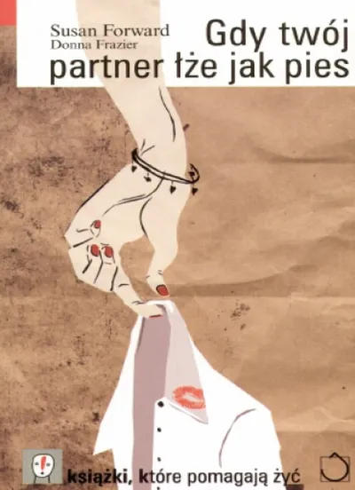 Gdy Twój Partner Łże Jak Pies - Susan Forward