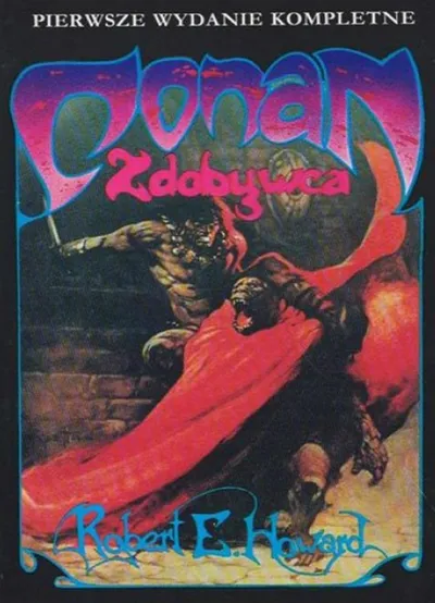 Conan Zdobywca. Conan Barbarzyńca (Tom 9) - Robert E. Howard