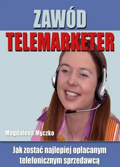 Zawód Telemarketer - Magdalena Myczko