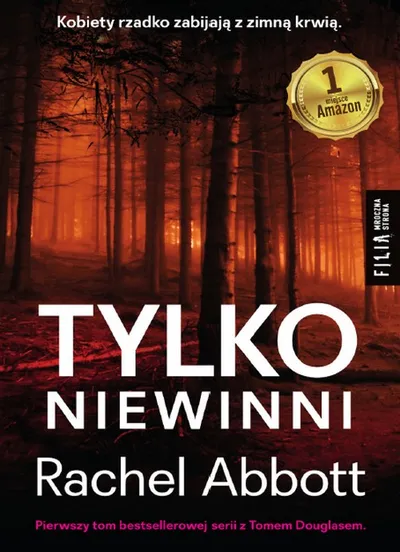Tylko Niewinni. Tom Douglas (Tom 1) - Rachel Abbott