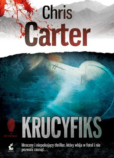 Krucyfiks. Robert Hunter  (Tom 1) - Chris Carter