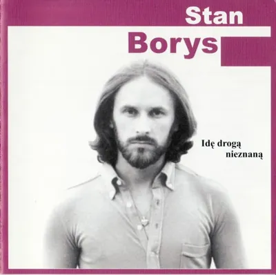 Stan Borys - Idę Drogą Nieznaną - (Remastered 1975/2008) FLAC