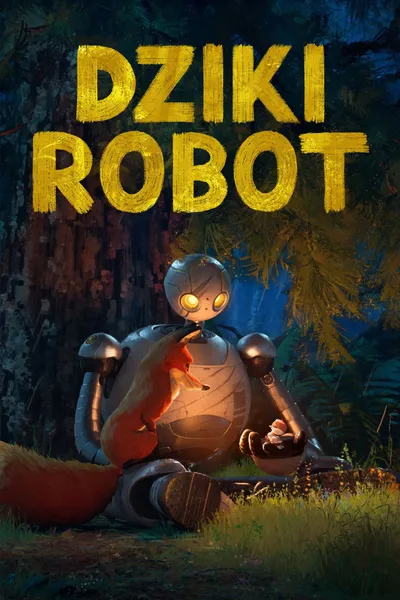 Dziki robot / The Wild Robot (2024) MULTi.1080p.BluRay.TrueHD.ATMOS.MA.7.1.x264-P2P / Dubbing i Napisy PL