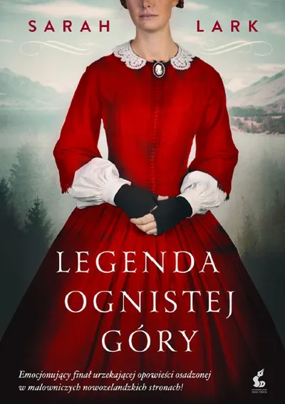 Legenda Ognistej Góry. Saga Ognistych Kwiatów (Tom 3) - Sarah Lark