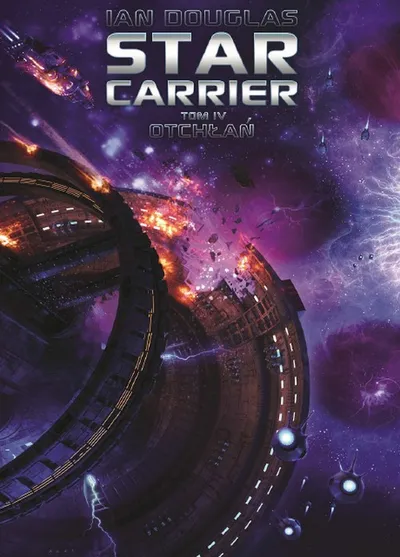 Star Carrier: Otchłań. Star Carrier (Tom 4) - Ian Douglas