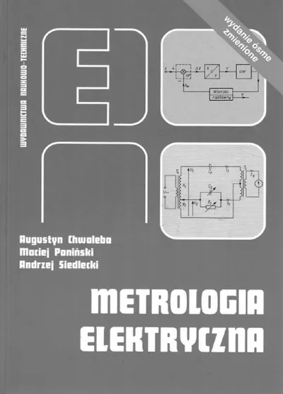Metrologia Elektryczna - Augustyn Chwaleba