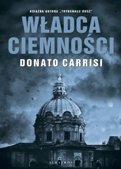 Władca Ciemności. Trybunał Dusz (Tom 3) - Donato Carrisi