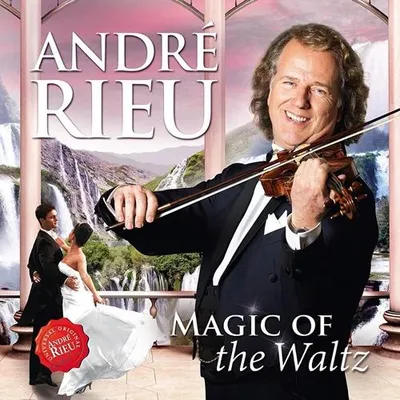 André Rieu - Magic Of The Waltz (2016) FLAC