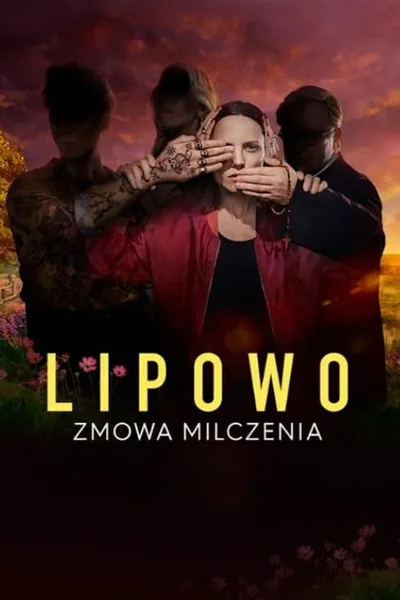 Lipowo. Zmowa milczenia (2023) (Sezon 1) PL.2160p.WEB-DL.HEVC.DD2.0-K83 ~ serial polski