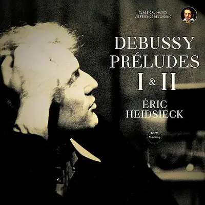 Eric Heidsieck - Debussy: Préludes I & II (2026) [Hi-Res]