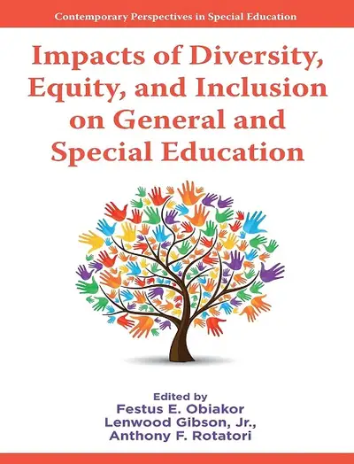 Impacts of Diversity, Equity, and Inclusion on General and Special Education (pdf)