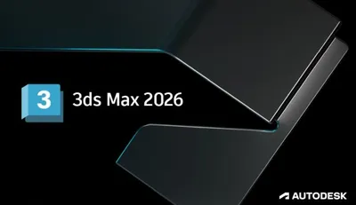 Autodesk 3ds Max 2026.3 Build 28.3.0.30732 (x64)