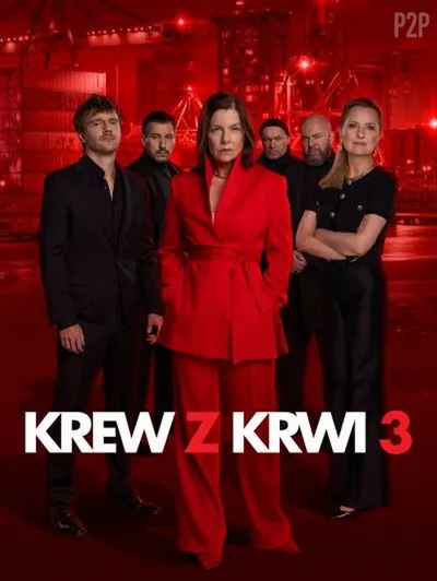 Krew z Krwi (2025) (Sezon 3) PL.1080p.NF.WEB-DL.H264.DDP5.1-K83 ~ Serial Polski
