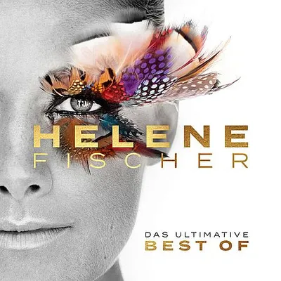 Helene Fischer - Das Ultimative Best Of (2023) [FLAC]
