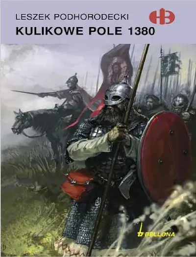 Kulikowe Pole 1380 (Historyczne Bitwy)