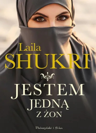 Jestem Jedną z Żon - Laila Shukri