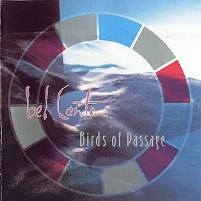 Bel Canto - Birds of Passage (1990) [FLAC]