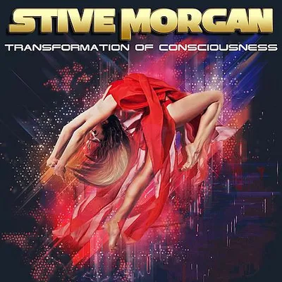 Stive Morgan - Transformation of Consciousness (2025) [FLAC]