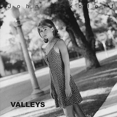 John Sokoloff - Valleys (2009) [FLAC]
