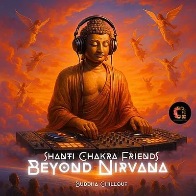 Shanti Chakra Friends & Yoga Yo - Beyond Nirvana (2025) [FLAC]