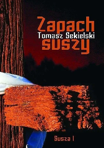 Tomasz Sekielski - Zapach suszy - [Ebook PL]