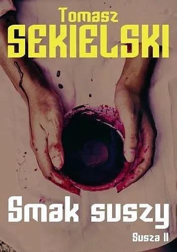 Tomsz Sekielski - Smak suszy [Ebook PL]