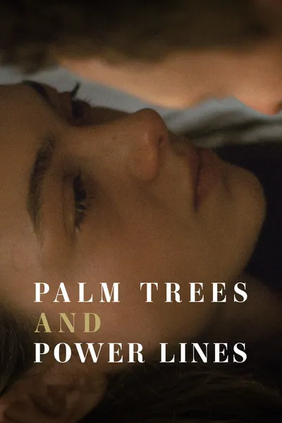 Palmy i słupy / Palm Trees and Power Lines (2022) MULTi.2160p.AMZN.WEB-DL.HEVC.DDP5.1.DD2.0-K83 / Lektor i Napisy PL