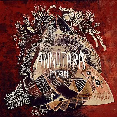 Annutara - Po drum (2018) [FLAC]
