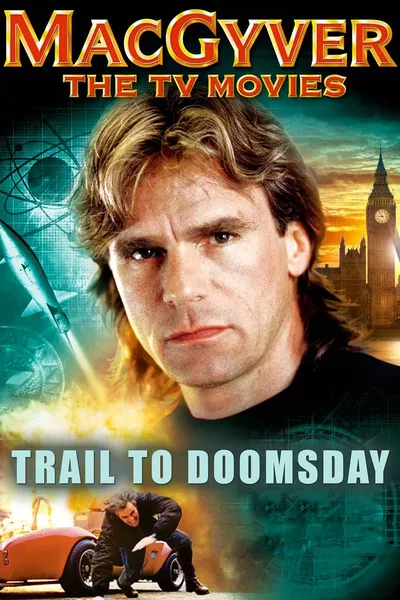 MacGyver: ku zagładzie świata / MacGyver: Trail to Doomsday (1994) MULTI.AI.UP.2160p.HQDVD.AC3-ChrisVPS / LEKTOR i NAPISY