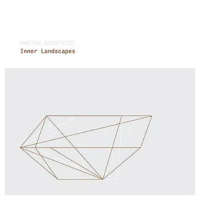 Martin Nonstatic - Inner Landscapes (2014) [FLAC]